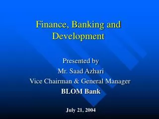 Finance, Banking and Development