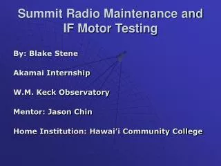 Summit Radio Maintenance and IF Motor Testing