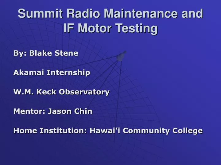 summit radio maintenance and if motor testing