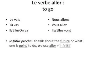 le verbe aller to go