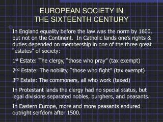 EUROPEAN SOCIETY IN THE SIXTEENTH CENTURY
