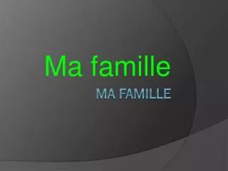 ma famille