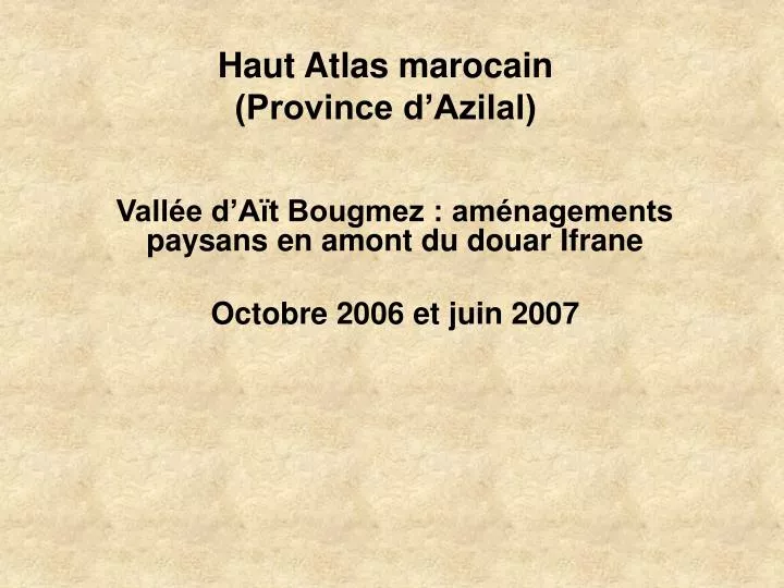 haut atlas marocain province d azilal