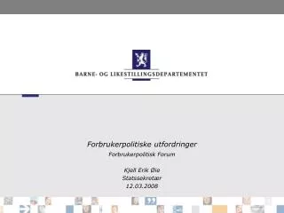 forbrukerpolitiske utfordringer