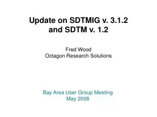 update on sdtmig v 3 1 2 and sdtm v 1 2