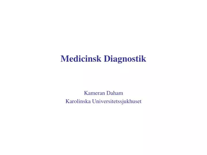 medicinsk diagnostik