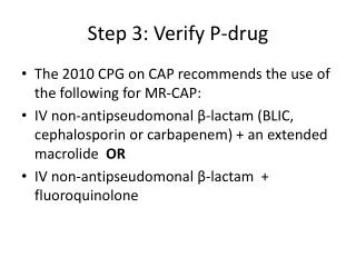 Step 3: Verify P-drug