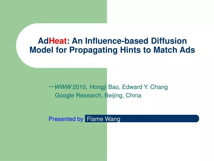 ad heat an influence based diffusion model for propagating hints to match ads