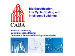 Bid Specification, Life Cycle Costing and Intelligent Buildings