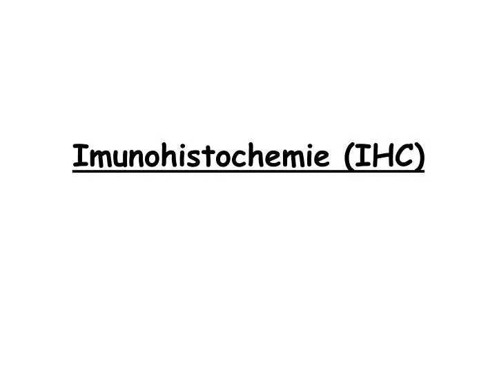 imunohistochemie ihc