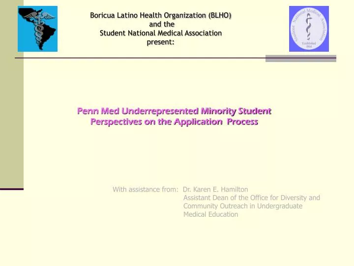 boricua latino health organization blho and the student national medical association present