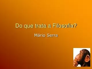 do que trata a filosofia