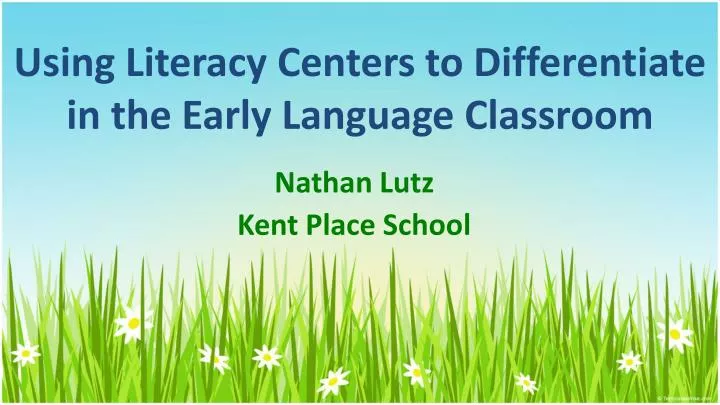 using literacy centers to differentiate in the early language classroom