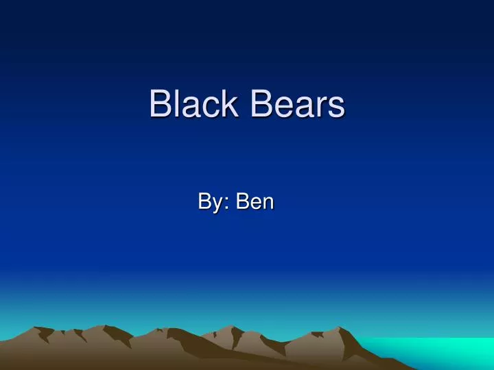 black bears