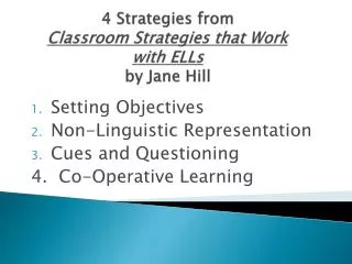 4 Strategies from Classroom Strategies that Work with ELLs by Jane Hill