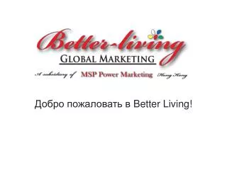 better living