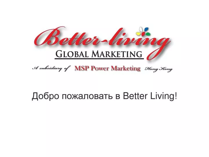 better living