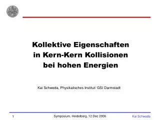 Kollektive Eigenschaften in Kern-Kern Kollisionen bei hohen Energien