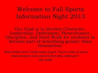Welcome to Fall Sports Information Night 2013