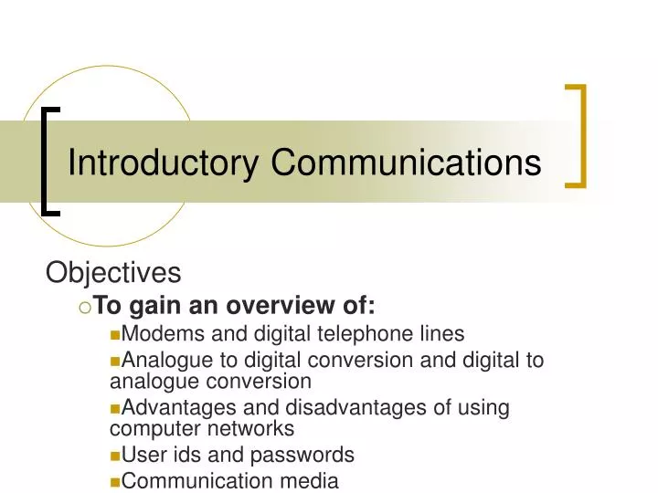 introductory communications