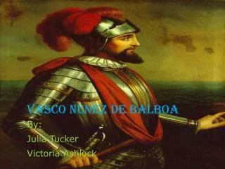 Vasco Nunez De Balboa