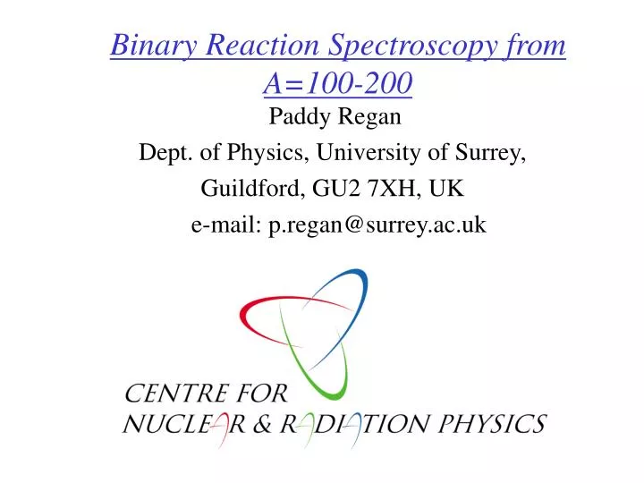 binary reaction spectroscopy from a 100 200