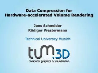 Data Compression for Hardware-accelerated Volume Rendering