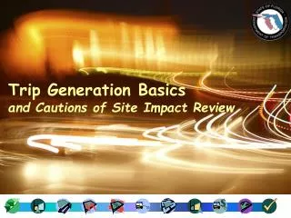 Trip Generation Basics and Cautions of Site Impact Review