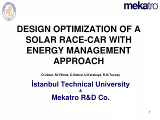 DESIGN OPTIMI Z ATION OF A SOLAR RACE-CAR WITH ENERGY MANAGEMENT APPROACH