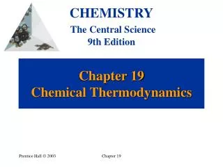 Chapter 19 Chemical Thermodynamics