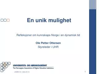 en unik mulighet