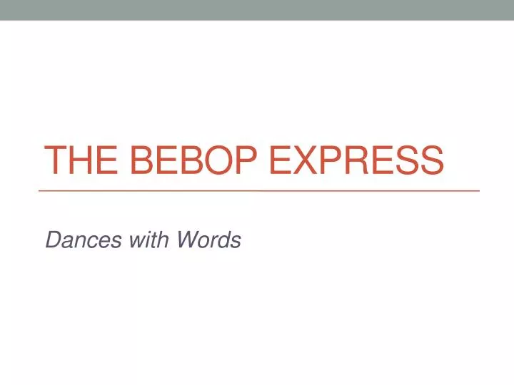 the bebop express