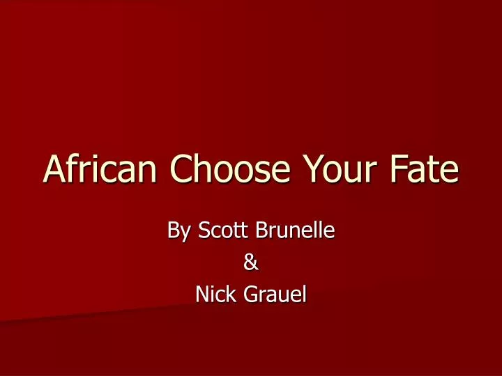 african choose your fate