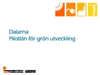 dalarna pilotl n f r gr n utveckling