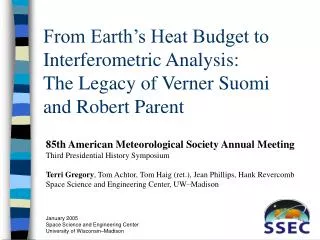 85th American Meteorological Society Annual Meeting Third Presidential History Symposium