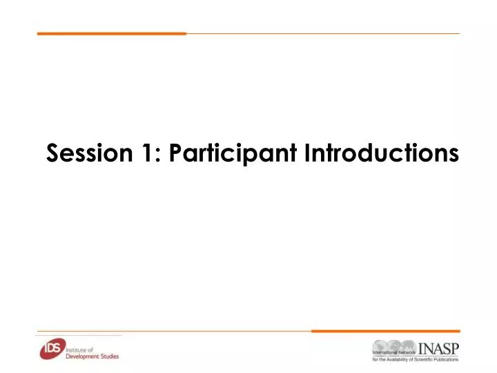 session 1 participant introductions