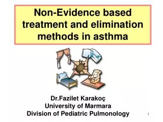 Non-Evidence based treatment and elimination methods in asthma