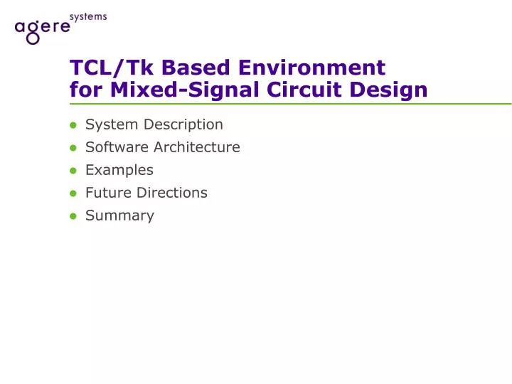 tcl tk based environment for mixed signal circuit design