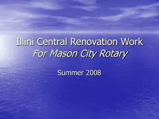 Illini Central Renovation Work For Mason City Rotary