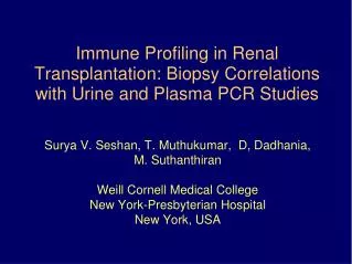 Immune Profiling in Renal Transplantation: Biopsy Correlations with Urine and Plasma PCR Studies
