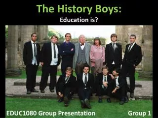 The History Boys: Education is?