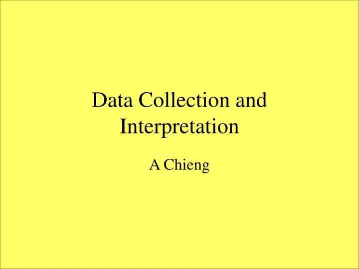 data collection and interpretation