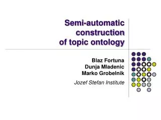 Semi-automatic construction of topic ontology
