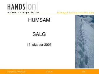 humsam salg 15 oktober 2005