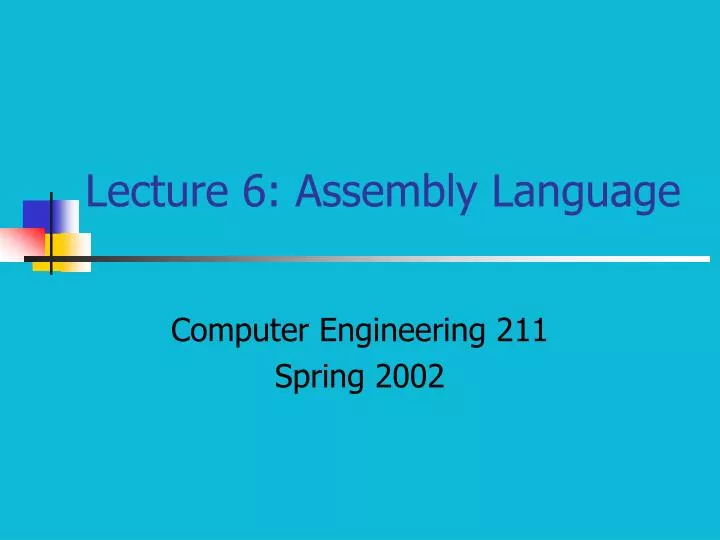 lecture 6 assembly language