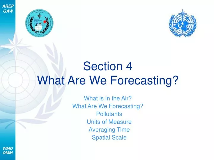 section 4 what are we forecasting