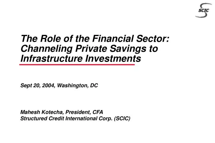 the role of the financial sector channeling private savings to infrastructure investments