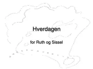 hverdagen