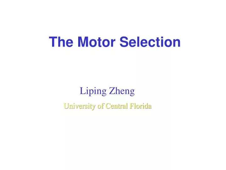 the motor selection
