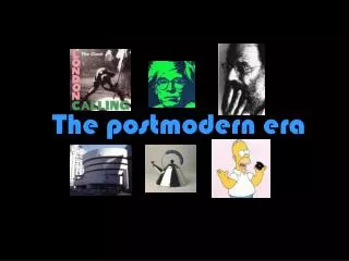 The postmodern era